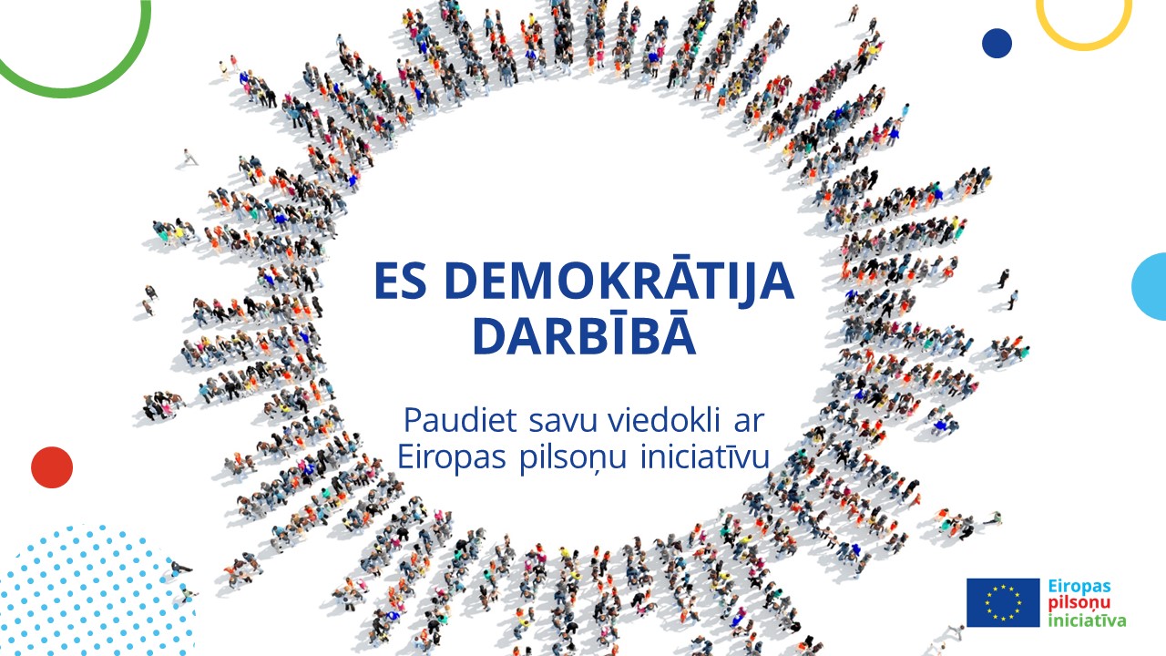ES demokrātija darbībā – paudiet savu viedokli ar Eiropas pilsoņu iniciatīvu
