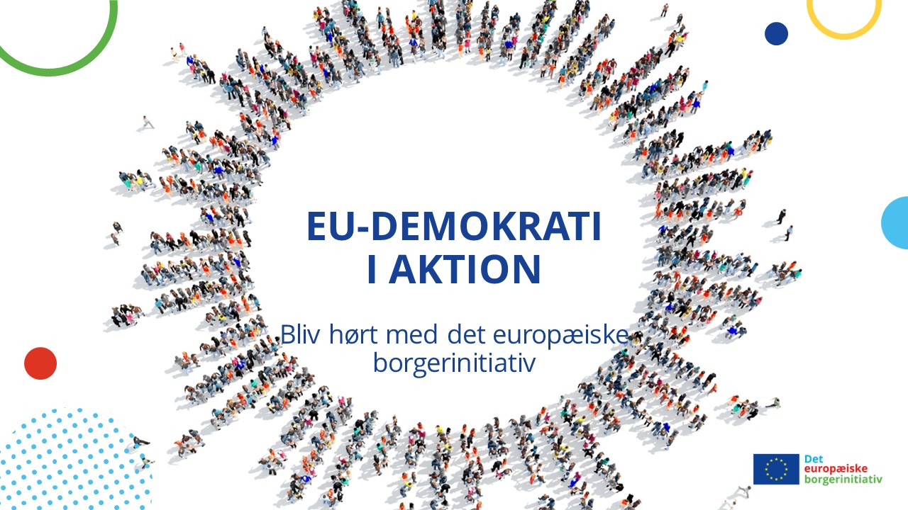 EU-demokrati i aktion - Bliv hørt med det europæiske borgerinitiativ 