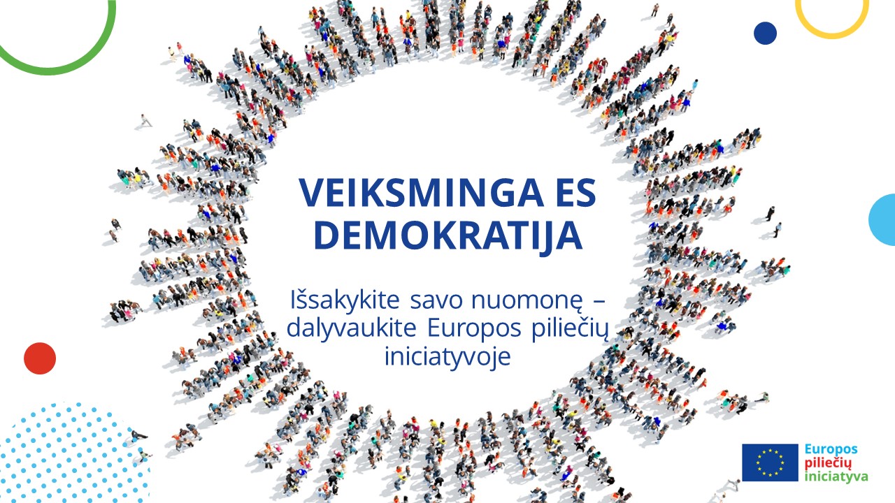 Veiksminga ES demokratija_Išsakykite savo nuomonę – dalyvaukite Europos piliečių iniciatyvoje
