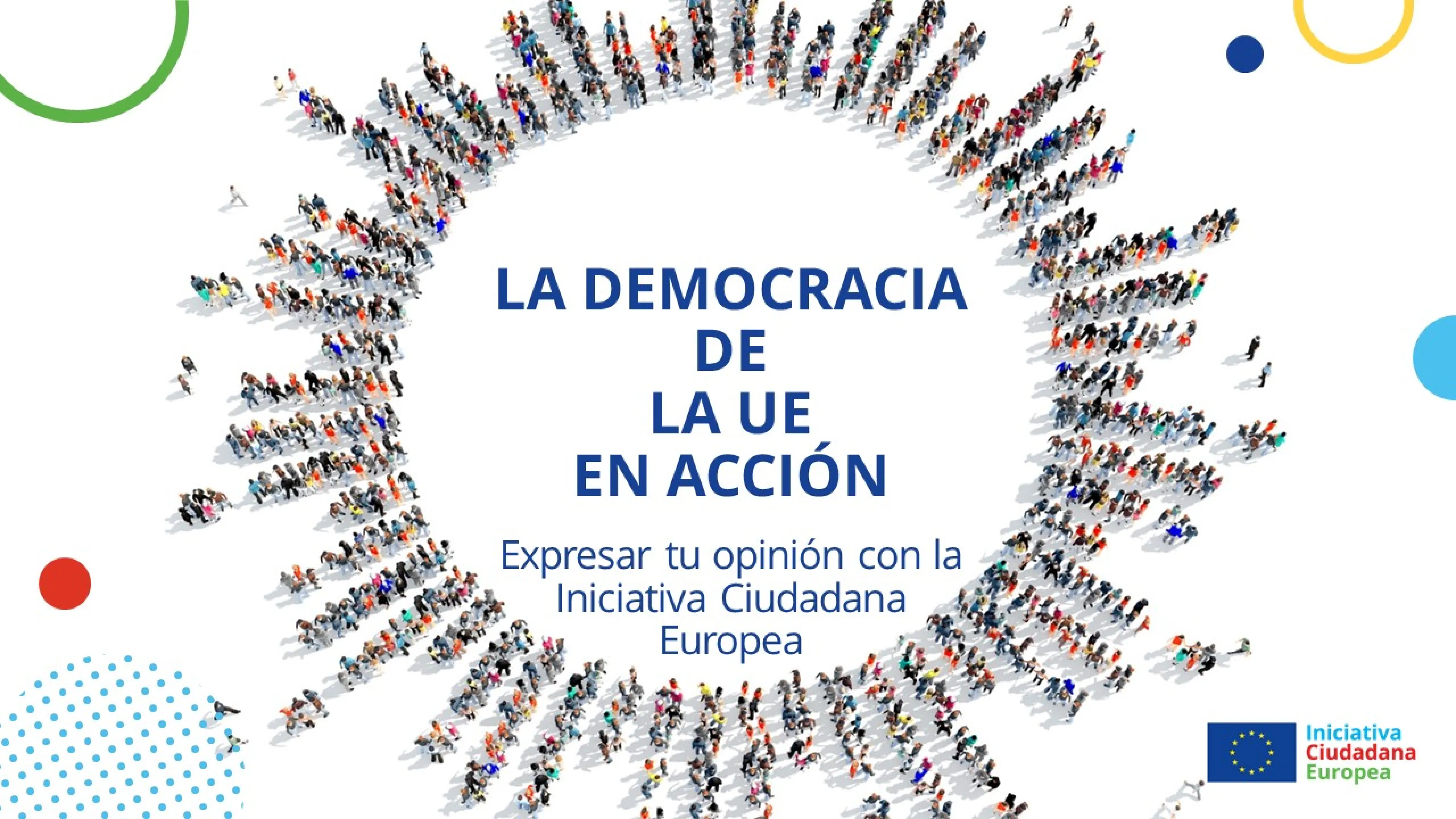 La democracia de la UE en acción-Expresa tu opinión con la Iniciativa Ciudadana Europea