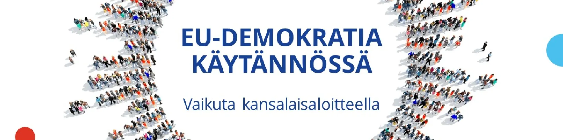 EU-demokratiaa käytännössä – Vaikuta kansalaisaloitteella
