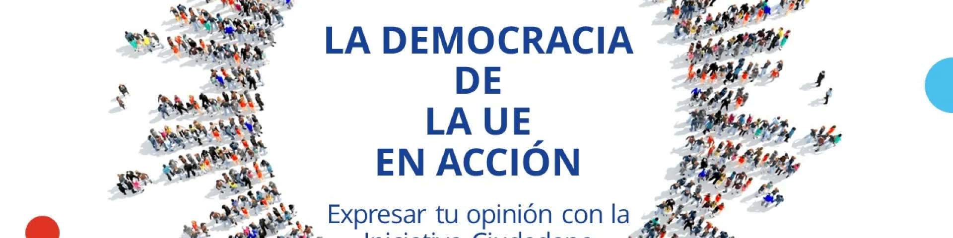 La democracia de la UE en acción-Expresa tu opinión con la Iniciativa Ciudadana Europea
